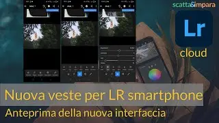 Prova la nuova interfaccia di Lightroom su smartphone in anteprima