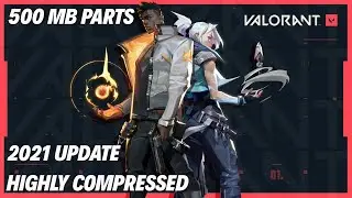 [Updated 2021]VALORANT Patch 2.08 Download Highly Compressed  In PC || 600 MB || 