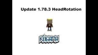 KoGaMa Update 1.78.3 Head Rotation