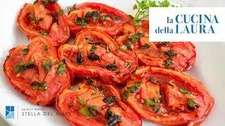 Come fare i POMODORI alla MAGGIORANA | La Cucina della Laura