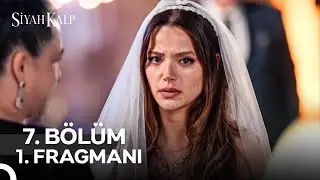 Siyah Kalp 7. Bölüm 1. Fragmanı | Her Perşembe 20.00'de Show TV’de!    @siyahkalpdiziresmi