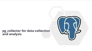 postgres : pg collector ( data collector and analysis tool )