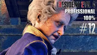 RESIDENT EVIL 4 REMAKE 100% #12 | PROFISSIONAL | Ovada no Ramón
