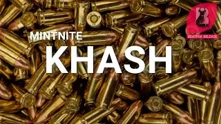 Mintnite - Khash. [Official Audio]