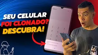 COMO DESCOBRIR SE SEU CELULAR ESTÁ CLONADO OU HACKEADO E O QUE FAZER!