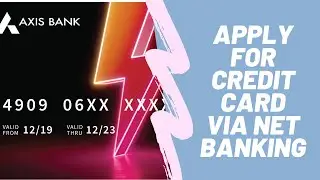 How to Apply for a CREDIT CARD using your Net Banking Account?