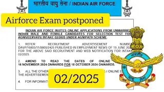 Airforce Exam Postponed intake 2/2025