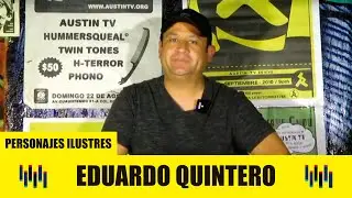 Personajes Ilustres - Eduardo Quintero