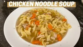 CHICKEN NOODLE SOUP RECIPE | Using Leftover Rotisserie Chicken
