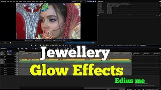 Jewellery Glow #Effects in #Edius 9,10,11 || Jewellery glow #Colour_kaise_karen