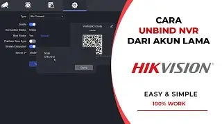 Cara Unbind NVR Hikvision