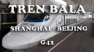 Tren Bala Shanghái-Beijing G42