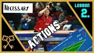 (NEW) Ep.02 - TWO KEY ACTIONS | Most important table tennis lesson | Best coaching