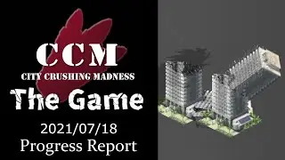 CCM the Game - Progress Report 2021/07/18