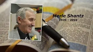 Merle Shantz Funeral, June 25, 2024