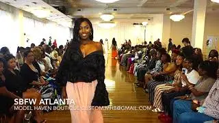 SMALL BOUTIQUE FASHION WEEK ATLANTA PRESENTS MODEL HAVEN BOUTIQUE