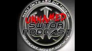 Unnamed SWTOR Podcast Episode 60 - Back in the SWTOR Groove