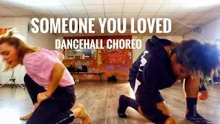 LEWIS CAPALDI SOMEONE YOU LOVED - MAEVA NAPOLY Dancehall Choreo