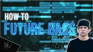 How To Make A FUTURE BASS BANGER (Illenium, Dabin, Said The Sky) | FL Studio 20 Tutorial