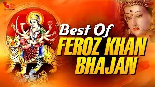 Live:- Firoz Khan Hits Bhajan|| Mata Rani Hits Bhajan|| Durga Bhajan||2024 Hits Bhajan||