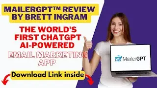 MailerGPT™ Review By Brett Ingram : World's First Futuristic ChatGPT Powered Email Marketing App