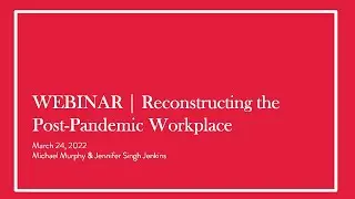 Reconstructing the Post-Pandemic Workplace | Webinar | McInnes Cooper