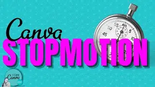 How to make Stopmotion in CANVA