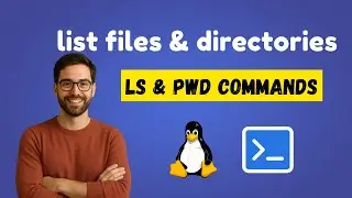 5. Linux Basics: print working directory - list files & directories