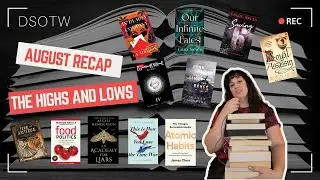 August Recap | My highs and lows and whether or not I met my reading goal.