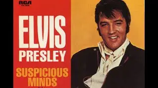 Suspicious Minds (Elvis Presley, without False Outro)