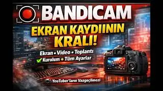 Bandicam Kurulum ve En İyi Ayarlar | Kısıtlama Olmadan Ekran Kaydı (2026)