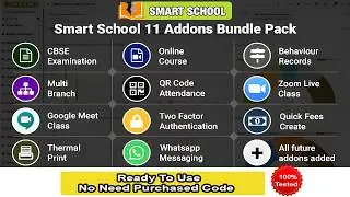 Smart School 11 Addons Bundle Pack – Ready to Use | Smart School System. | No need Purchase code 
