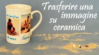 TRASFERIRE UN' IMMAGINE (e scrivere) su una tazza in CERAMICA idea regalo Natale  HD
