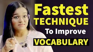 Fastest Technique to Improve Your Vocabulary | Speak English Fluently