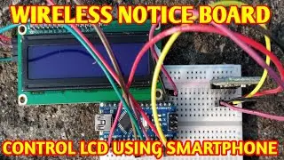 Wireless Notice Board Using Arduino ¦¦ LCD Notice Board using Smartphone ¦¦ Bluetooth Connectivity