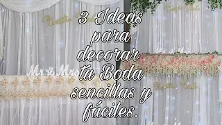 3 Ideas para decorar tu boda/DIY wedding decorations/decoración para boda/sencillas y rápidas.