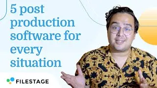 5 Post Production Software for Every Situation