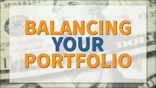 Investment Basics: Balancing Your Portfolio with Asset Allocation