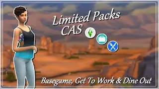 CAS // The Sims 4 // Limited Packs * Basegame, Get to Work & Dine Out *