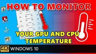 How to check CPU temperature (how to monitor your GPU and CPU temperature) on Windows 10.