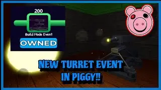 NEW TURRET EVENT IN PIGGY BUILD MODE