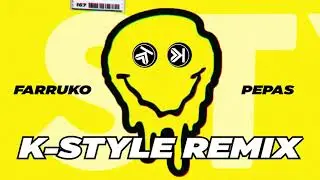 Farruko - Pepas (K-Style Remix) /Hardstyle Remix