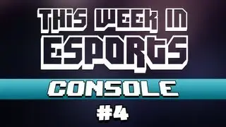 This Week In Esports | Console News | Episode 4