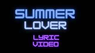 Duhon - Summer Lover Lyric Video