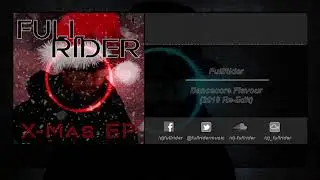 FullRider - Dancecore Flavour (2019 Re-Edit)
