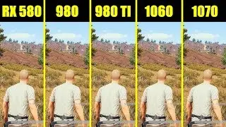 PUBG 1070 Vs 980 TI Vs 1060 Vs 980 Vs AMD RX 580 8700K Frame Rate Comparison