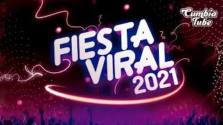 Fiesta, Fiesta 2021 Viral | Cumbia Tube
