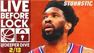 NBA DFS Deeper Dive & Live Before Lock (Monday 2/13/23) | DraftKings & FanDuel NBA Lineups