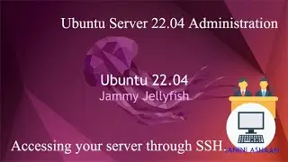 Ubuntu Server 22.04 Administration - 02. Accessing your server through SSH - Tamil # Ubuntu Server