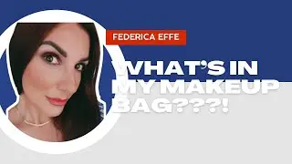 What’s in my MAKE-UP BAG??? || FedericaEffe